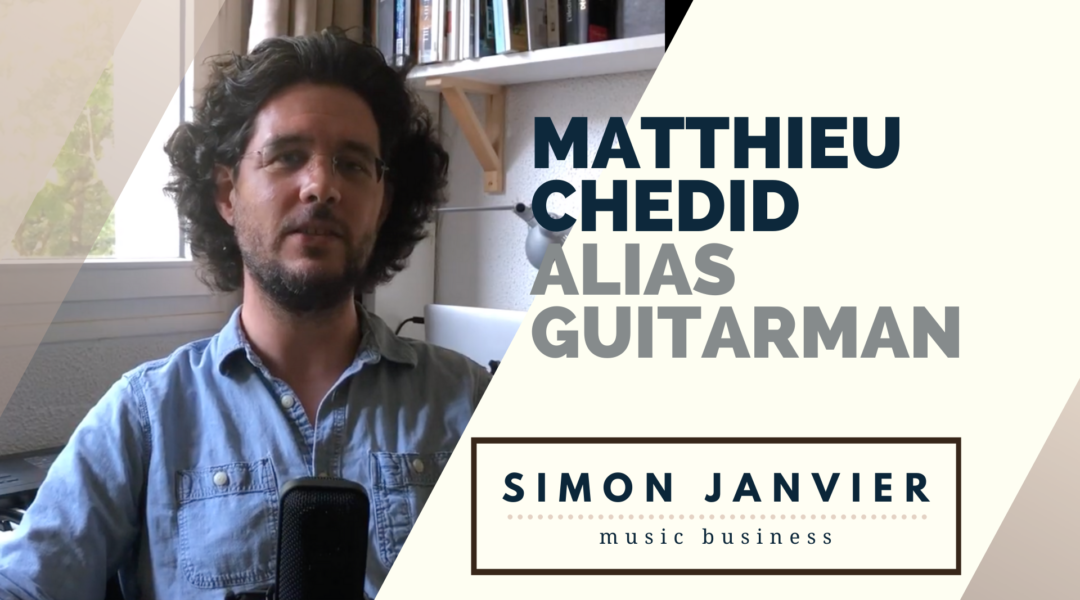 Matthieu Chedid : alias Guitarman