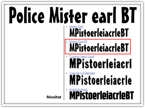 Résultat test Police Mister earl BT